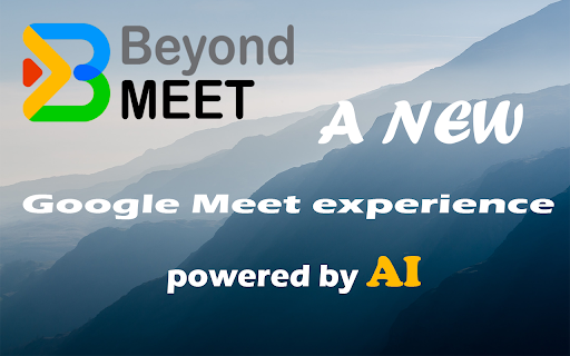 Beyond Meet for Google Meet