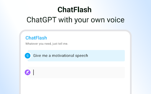 ChatFlash – ChatGPT with your own voice