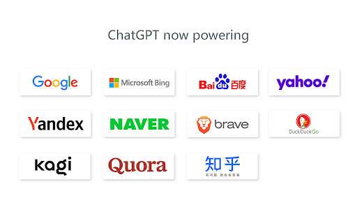 ChatGPT - Google, Bing, Baidu, More