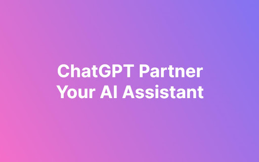 chatgpt partner - Your Artificial Intelligence Assistant