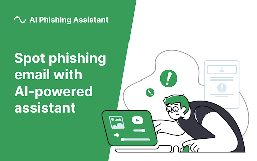 Identify phishing emails with AI assistant