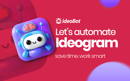 Ideobot: Ideogram Ai Automation